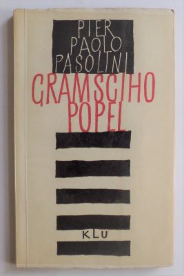PASOLINI, PIER PAOLO: GRAMSCIHO POPEL. - 1963.
