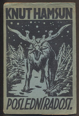 HAMSUN, KNUT: POSLEDNÍ RADOST. - 1921. Obálka a il. v titulu JAN KONŮPEK.