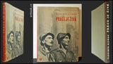 HIPMAN; VLADIMÍR: PRÁCE JE ŽIVÁ. - 1945. Industriální fotografie; železárny; hutě; stavby; doly ...