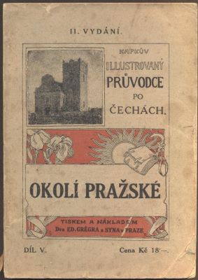 KAFKA, JOSEF: OKOLÍ PRAHY. - 1923.