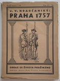 HRADČANSKÝ, J. V.: PRAHA 1757. - 1927.