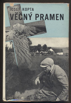 KOPTA; JOSEF: VĚČNÝ PRAMEN. - 1937.