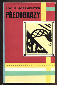 HOFFMEISTER; ADOLF: PŘEDOBRAZY. - 1962.