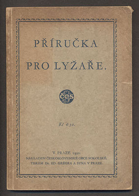 PŘÍRUČKA PRO LYŽAŘE. - 1930.