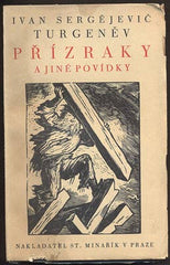 TURGENĚV, IVAN SERGĚJEVIČ: PŘÍZRAKY. - 1931.