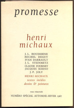 MICHAUX, HENRI . PROMESSE.  - 1967.
