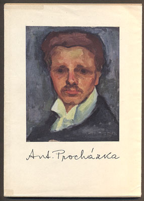 PEČÍRKA, JAROMÍR: ANTONÍN PROCHÁZKA. - 1945.