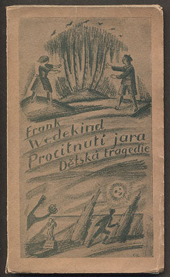 WEDEKIND, FRANK: PROCITNUTÍ JARA. - 1923.