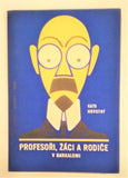 PROFESOŘI, ŽÁCI A RODIČE V BARKALONII - ZÁPISKY NEZNÁMÉHO POUTNÍKA. - (1936).