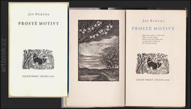 NERUDA; JAN: PROSTÉ MOTIVY. - 1941. Dřevoryty K. ŠTĚCH. Šmidt; edice: Z básnického díla Jana Nerudy sv. IV.