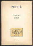 HOLAN, VLADIMÍR: PROSTĚ. - 1954.