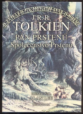 TOLKIEN, JOHN R. R.: PÁN PRSTENŮ. SPOLEČENSTVO PRSTENŮ I. - 2001.