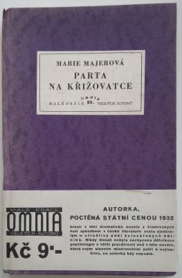 MAJEROVÁ, MARIE: PARTA NA KŘIŽOVATCE. - 1933.