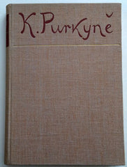Purkyně - VOLAVKA, VOJTĚCH: KAREL PURKYNĚ. - 1942.