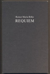 RILKE, RAINER MARIA: REQUIEM. - 1992. Přeložili Bohuslav Reynek a Vladimír Holan.