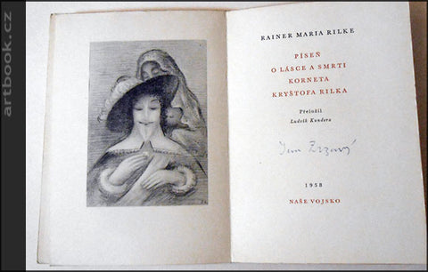 RILKE, REINER MARIA: PÍSEŇ O LÁSCE A SMRTI KORNETA KRYŠTOFA RILKA. - 1958.