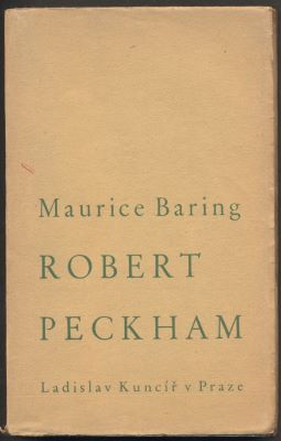 BARING, MAURICE: ROBERT PECKHAM. - 1933.