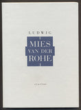 MIES VAN DER ROHE, LUDWIG: STAVĚNÍ. - 2000. De arte.