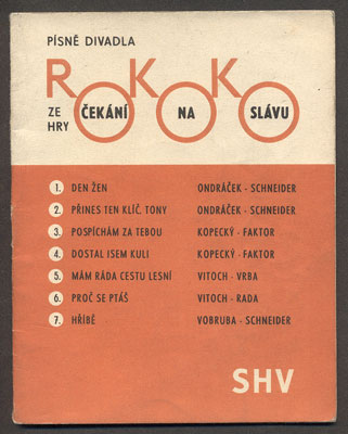 PÍSNĚ DIVADLA ROKOKO ZE HRY "ČEKÁNÍ NA SLÁVU". - 1965. /písničky/noty/