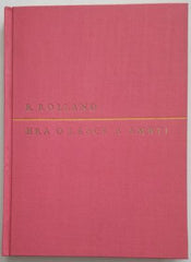 ROLLAND, ROMAIN: HRA O LÁSCE A SMRTI. - 1926.