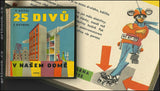 ROTREKL; T. / KOVAL; V.: 25 DIVŮ V NAŠEM DOMĚ. - 1961.  Ilustrace TEODOR ROTREKL.