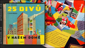 ROTREKL; T. / KOVAL; V.: 25 DIVŮ V NAŠEM DOMĚ. - 1961.  Ilustrace TEODOR ROTREKL.
