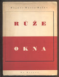 RILKE, RAINER MARIA: RŮŽE. OKNA. - 1937