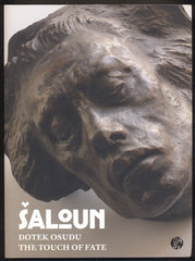 Šaloun. Dotek Osudu/The Touch Of Fate. - 2018.