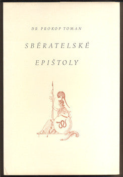 TOMAN, PROKOP: SBĚRATELSKÉ EPIŠTOLY. - 1941.
