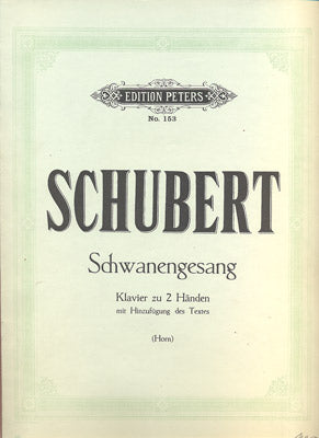 SCHUBERT, FRANZ: SCHWANENGESANG.