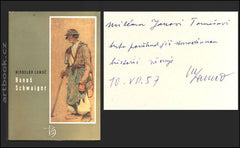LAMAČ, MIROSLAV: HANUŠ SCHWAIGER. - 1957.