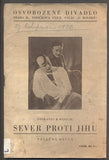 VOSKOVEC A WERICH: SEVER PROTI JIHU. - Divadelní program 1930.