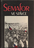 DATEL; ČERNÝ; KOPÁČKOVÁ; PRAŽÁK: SEMAFOR VE STÁVCE. - 1990.