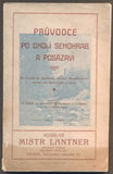 PRÁŠEK, J. V.; WIESENBERGER, E.; DVOŘÁK, OT.: PRŮVODCE PO OKOLÍ SENOHRAB A POSÁZAVÍ. - 1909.