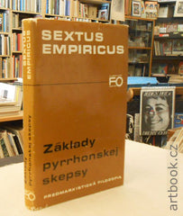 Sextus Empiricus: Základy pyrrhonskej skepsy. - 1984.