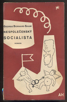 SHAW, GEORGE BERNARD: NESPOLEČENSKÝ SOCIALISTA.