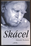KOŽMÍN, ZDENĚK: SKÁCEL. - 2000.