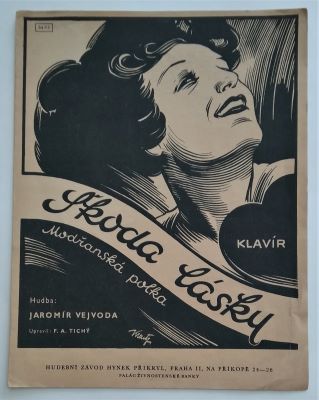 VEJVODA, JAROMÍR: ŠKODA LÁSKY. - 1939.