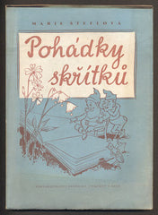 ŠTEFLOVÁ, MARIE: POHÁDKY SKŘÍTKŮ. - 1945.