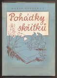 ŠTEFLOVÁ, MARIE: POHÁDKY SKŘÍTKŮ. - 1945.