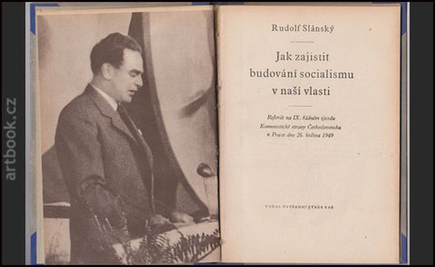 Slánský, Rudolf: Jak zajistit budování socialismu v naší vlasti. - 1949.