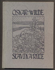 WILDE, OSKAR: SLAVÍK A RŮŽE. - 1919.