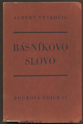 VYSKOČIL, ALBERT: BÁSNÍKOVO SLOVO. - 1933.