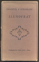 LEŠEHRAD, EMANUEL: SLUNOVRAT. - 1931.