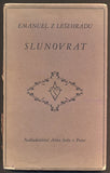 LEŠEHRAD, EMANUEL: SLUNOVRAT. - 1931.