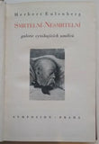 EULENBERG, HERBERT: SMRTELNÍ - NESMRTELNÍ. - 1941. Symposion.