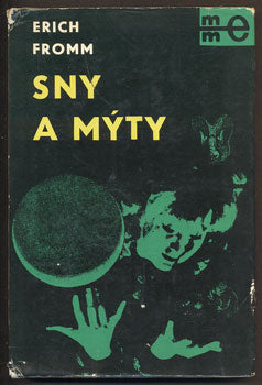 FROMM, ERICH: SNY A MÝTY. - 1970.
