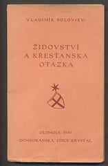 Solovjev, Vladimir: Židovství a křesťanská otázka.