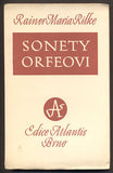 RILKE; RAINER MARIA: SONETY ORFEOVI. - Edice Atlantis. 1937.