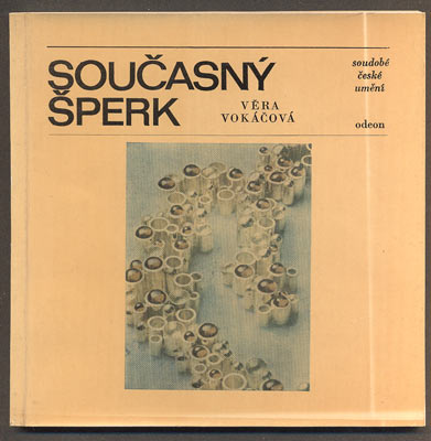 VOKÁČOVÁ, VĚRA: SOUČASNÝ ŠPERK. - 1979.